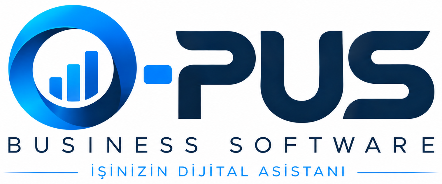 O-PUS Business Software - İşinizin Dijital Asistanı